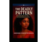 The Deadly Pattern: Every Man They Love Dies… Until One Refuses to Let Go
