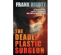 The Deadly Plastic Surgeon