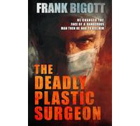 The Deadly Plastic Surgeon