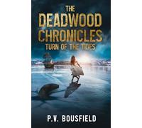 The Deadwood Chronicles: Turn Of The Tides: 2