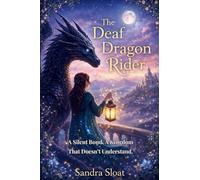 The Deaf Dragon Rider