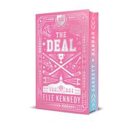 The Deal: The addictive sports romance from TikTok sensation and bestselling author, Elle Kennedy! (Off Campus and Briar U Books)