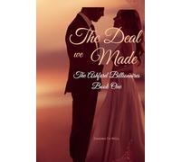 The Deal We Made: The Ashford Billionaires Book One: 1 (The Ashford Billionaires Series)