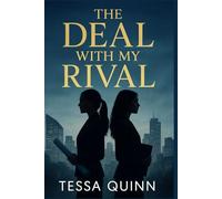The Deal With My Rival: Love Was Never Part of the Deal