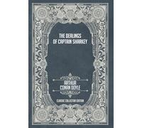 The Dealings of Captain Sharkey - Classic Collector Edition (Annotated)