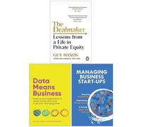The Dealmaker, Data Means Business & Managing Business Start-Ups 3 Books Collection Set