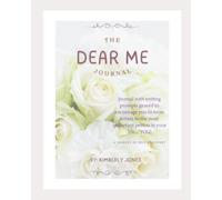 The Dear Me Journal