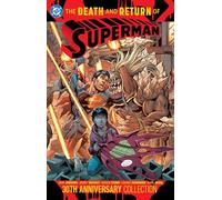 La muerte y el regreso de Superman – Colección 30.º Aniversario – DC Comics