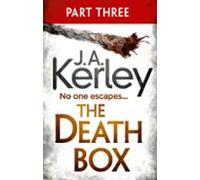 The Death Box: Part 3 Of 3 (chapters 28-52) (ebook)