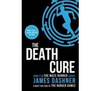 The Death Cure (maze Runner 3)