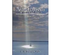 The Death Experiences of an Average Woman: God's Life Lessons