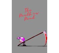 The Death is Dead: Notebook to Write down all Important Things You Want to say