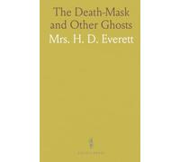 The Death-Mask and Other Ghosts