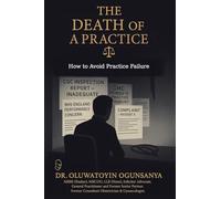 The Death of A Practice: How to Avoid Practice Failure