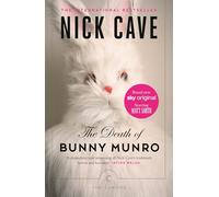 The Death of Bunny Munro: Nick Cave (Canons)