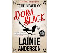 The Death of Dora Black: A Petticoat Police Mystery: Book 1