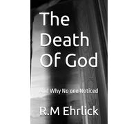 The Death Of God: And Why No one Noticed