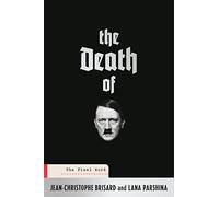 The Death of Hitler: The Final Word