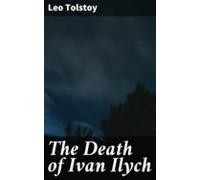 The Death Of Ivan Ilych (ebook)