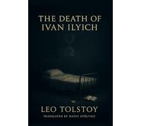 The Death of Ivan Ilyich