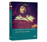 The Death of Ivan Ilyich and Other Stories