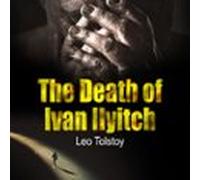 The Death Of Ivan Ilyitch (audiolibro)