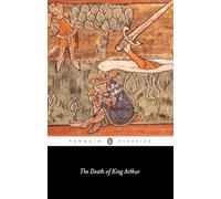 The Death of King Arthur – Penguin Classics – Penguin Books
