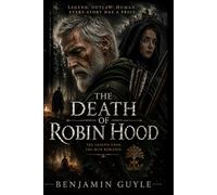 THE DEATH OF ROBIN HOOD: Hugh Jackman, Death, Redemption, and the Last Legend of Sherwood Forest