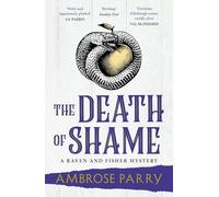 The Death of Shame (A Raven and Fisher Mystery)