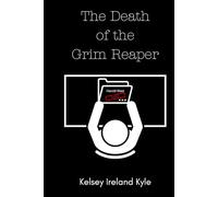 The Death of the Grim Reaper