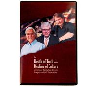 The Death of Truth and the Decline of Culture with Ravi Zacharias, Dennis Prager and Jeff Foxworthy