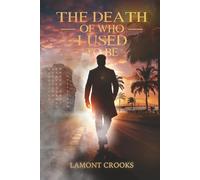 The Death Of Who I Use To Be: Letting Go Of Your Past and Becoming Your Strongest Self