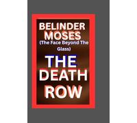 The Death Row: The Face Beyond The Glass