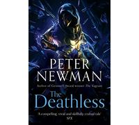 The Deathless: Epic fantasy adventure from the award-winning author of THE VAGRANT: Book 1 (The Deathless Trilogy)