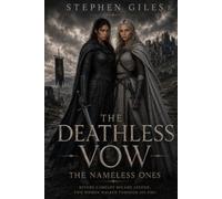 The Deathless Vow: The Nameless Ones