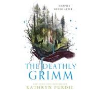 The Deathly Grimm (ebook)