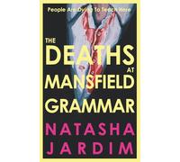 The Deaths at Mansfield Grammar: An addictive, page-turning mystery with a snowy backdrop and dark academia setting, perfect for Agatha Christie and Midsomer Murders fans!