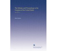 The Debates and Proceedings in the Congress of the United States.: 1818-1819 V. 2