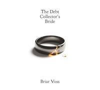 The Debt Collector's Bride: A Dark Mafia Arranged-Marriage Romance (The Falcone Family)