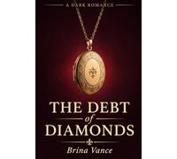 The Debt of Diamonds: A Dark Billionaire Romance