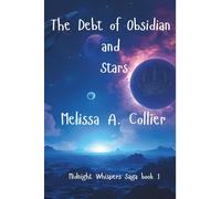 The Debt of Obsidian and Stars (Midnight Whispers Saga)