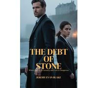 The Debt of Stone: Where Loyalty Is Currency and Love Is Dangerous
