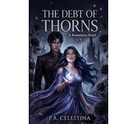 The Debt of Thorns: A Romantasy Novel: 1 (Obsidian Court)