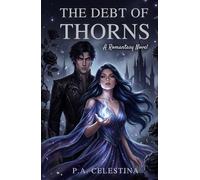 The Debt of Thorns: A Romantasy Novel (Obsidian Court)