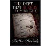 The Debt That Bleeds at Midnight