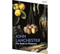The Debt To Pleasure (Picador Collection)