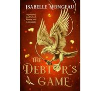 The Debtor's Game: A dark, powerful and breathtakingly irresistible adult high fantasy