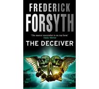 The Deceiver: The roller-coaster thriller from the international master of storytelling