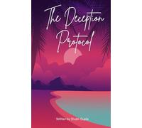 The Deception Protocol
