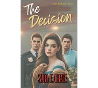 The Decision: A Reverse Harem Romance (Taken By Surprise: Part Two)